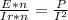 \frac{E * n }{I r * n} = \frac{P}{ I^{2} }