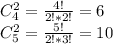 C^2_{4} = \frac{4!}{2!*2!} = 6 \\&#10; C_{5}^2 = \frac{5!}{2!*3!} = 10