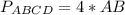 P_{ABCD} =4*AB