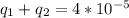 q_1+q_2=4*10^{-5}