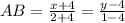 AB= \frac{x+4}{2+4}= \frac{y-4}{1-4}