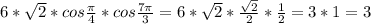 6* \sqrt{2}*cos \frac{ \pi }{4} *cos \frac{7 \pi }{3} =6* \sqrt{2} * \frac{ \sqrt{2} }{2} * \frac{1}{2} =3*1=3