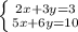 \left \{ {{2x+3y=3} \atop {5x+6y=10}} \right. &#10;