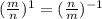 ( \frac{m}{n} )^1=( \frac{n}{m} )^{-1}