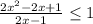 \frac{2x^{2}-2x+1}{2x-1} \leq 1