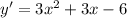 y'=3x^2+3x-6