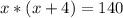 x*(x+4)=140