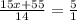 \frac{15x+55}{14}= \frac{5}{1}