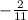 -\frac{2}{11}