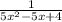 \frac{1}{5x^2-5x+4}