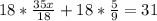 18* \frac{35x}{18}+18* \frac{5}{9}=31