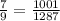 \frac{7}{9} = \frac{1001}{1287}