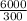 \frac{6000}{300}