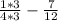 \frac{1*3}{4*3} - \frac{7}{12}