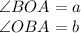 \angle BOA = a \\&#10; \angle OBA = b \\ &#10;