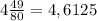 4 \frac{49}{80}=4,6125