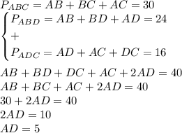 P_{ABC}=AB+BC+AC=30\\\begin{cases}P_{ABD}=AB+BD+AD=24\\+\\P_{ADC}=AD+AC+DC=16\end{cases}\\\\AB+BD+DC+AC+2AD=40\\AB+BC+AC+2AD=40\\30+2AD=40\\2AD=10\\AD=5