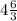 4\frac{6}{3}