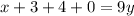 x+3+4+0=9y