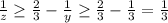 \frac{1}{z} \geq \frac{2}{3} - \frac{1}{y} \geq \frac{2}{3} - \frac{1}{3} = \frac{1}{3}