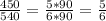 \frac{450}{540} = \frac{5*90}{6*90} = \frac{5}{6}