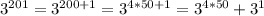 3^{201}=3^{200+1}=3^{4*50+1}=3^{4*50}+3^1