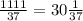 \frac{1111}{37}=30 \frac{1}{37}