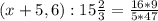 (x+5,6) : 15 \frac{2}{3} = \frac{16*9}{5*47}