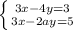 \left \{ {{3x-4y=3} \atop {3x-2ay=5}} \right.