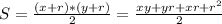 S= \frac{(x+r)*(y+r)}{2} = \frac{xy+yr+xr+ r^{2} }{2}