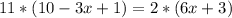 11*(10-3x+1)=2*(6x+3)