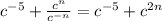 c^{-5}+ \frac{c^n}{c^{-n}}=c^{-5}+c^{2n}