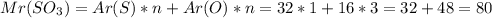 Mr(SO_3)=Ar(S)*n+Ar(O)*n=32*1+16*3=32+48=80