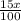 \frac{15x}{100}