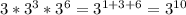 3* 3^{3} * 3^{6}= 3^{1+3+6} = 3^{10}