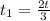 t_1= \frac{2t}{3}