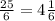 \frac{25}{6} =4 \frac{1}{6}