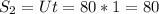 S_{2} = Ut= 80 * 1 = 80