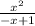 \frac{ {x}^{2} }{ - x + 1}