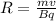 R = \frac{mv}{Bq}