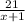 \frac{21}{x+1}