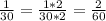 \frac{1}{30} = \frac{1*2}{30*2} = \frac{2}{60}