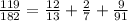 \frac{119}{182} = \frac{12}{13} + \frac{2}{7} + \frac{9}{91}