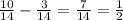 \frac{10}{14} - \frac{3}{14} = \frac{7}{14} = \frac{1}{2}