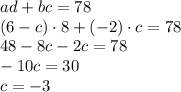 ad+bc=78\\&#10;(6-c)\cdot 8+(-2) \cdot c=78\\&#10;48-8c-2c=78\\-10c=30\\&#10;c=-3