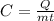 C= \frac{Q}{mt}