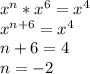 x^{n}*x^{6}=x^{4} \\ x^{n+6}=x^4 \\ n+6=4 \\ n=-2