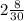 2 \frac{8}{30}