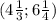 (4 \frac{1}{3};6 \frac{1}{4} )