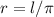 r=l/ \pi